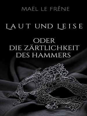 cover image of Laut und Leise